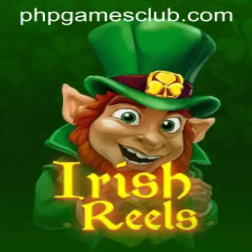 Discovering the Charm of IrishReels: A Deep Dive into the Popular PHPGAMES Title